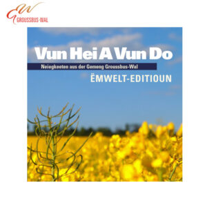 Vun Hei A Vun Do Ëmwelt-Editioun