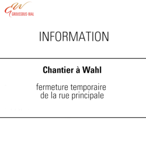 Route barrée à Wahl ce 20.10.2026