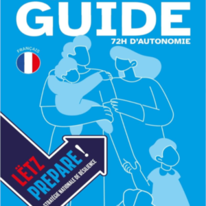 Lëtz prepare: mon guide pour une autonomie de 72 heures